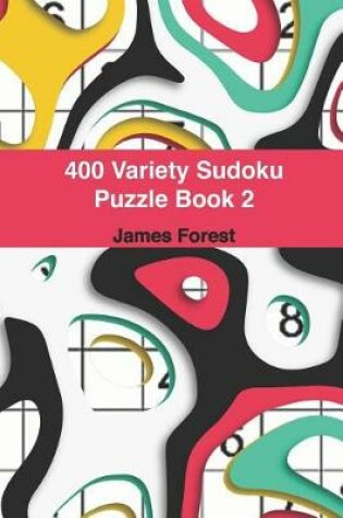 Cover of 400 Variety Sudoku Puzzle Book 2