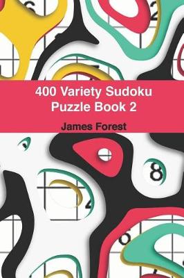 Book cover for 400 Variety Sudoku Puzzle Book 2