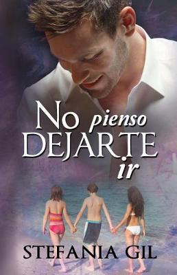 Book cover for No pienso dejarte ir