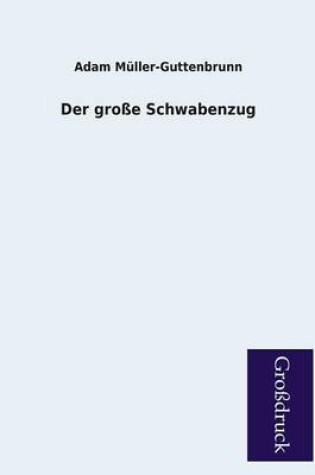 Cover of Der Grosse Schwabenzug