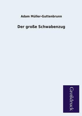 Book cover for Der Grosse Schwabenzug