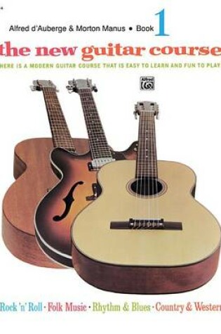 Cover of The New Guitar Course, Book 1