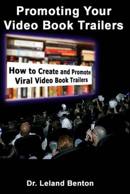 Book cover for Promoting Your Video Book Trailers