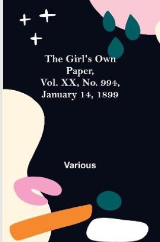 Cover of The Girl's Own Paper, Vol. XX, No. 994, January 14, 1899