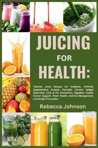 Cover of Juicing for Health