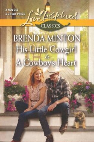 Cover of His Little Cowgirl And A Cowboy's Heart