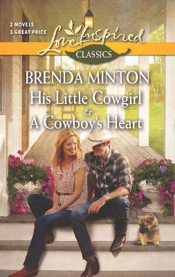 Cover of His Little Cowgirl And A Cowboy's Heart