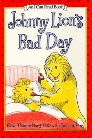 Cover of Johnny Lion's Bad Day