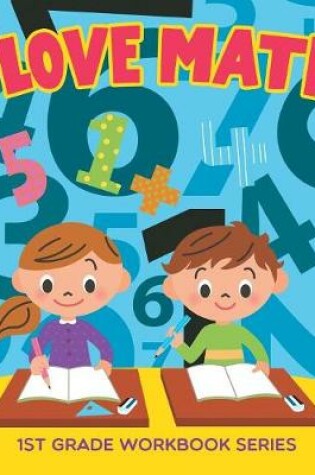 Cover of I Love Math!