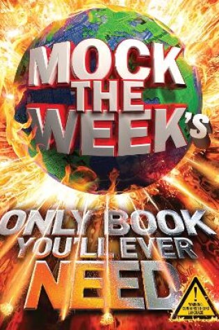 Cover of Mock the Week's Only Book You'll Ever Need