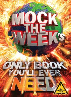 Book cover for Mock the Week's Only Book You'll Ever Need