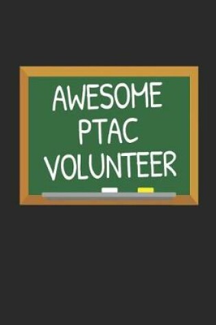 Cover of Awesome PTAC Volunteer