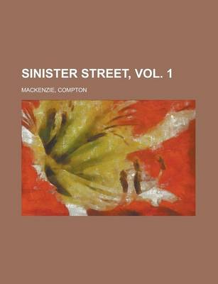 Book cover for Sinister Street, Vol. 1