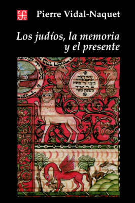 Book cover for Los Judios, la Memoria y el Presente