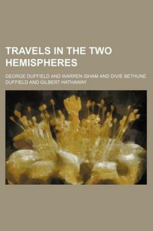 Cover of Travels in the Two Hemispheres