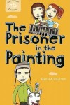 Book cover for The Prisoners and the Paintings