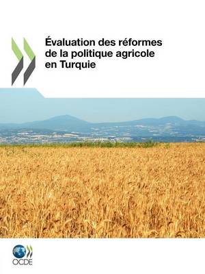 Book cover for Aevaluation Des Reformes De La Politique Agricole En Turquie