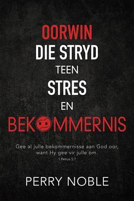 Book cover for Oorwin Die Stryd Teen Stres En Bekommernis (Eboek)