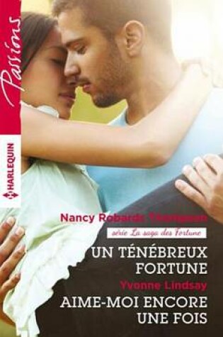 Cover of Un Tenebreux Fortune - Aime-Moi Encore Une Fois
