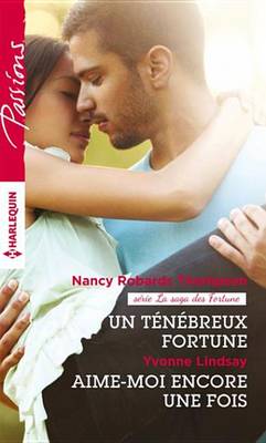 Book cover for Un Tenebreux Fortune - Aime-Moi Encore Une Fois