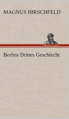 Book cover for Berlins Drittes Geschlecht