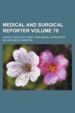 Cover of Medical and Surgical Reporter Volume 78