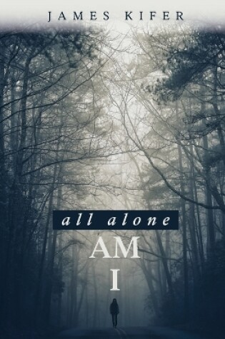 Cover of All Alone Am I