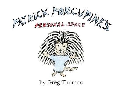 Book cover for Patrick Porcupine's Personal Space