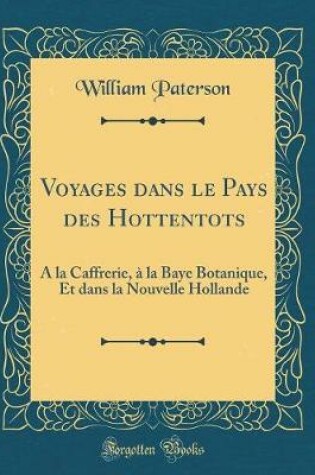 Cover of Voyages Dans Le Pays Des Hottentots