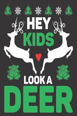 Book cover for Hey Kids Look A Deer