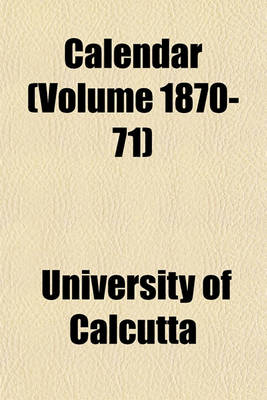 Book cover for Calendar (Volume 1870-71)