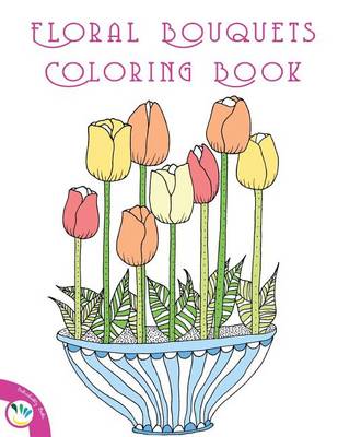 Book cover for Floral Bouquets Coloring Book