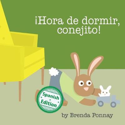Book cover for ¡Hora de dormir, conejito!