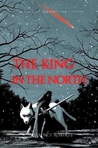 Cover of The King In The North