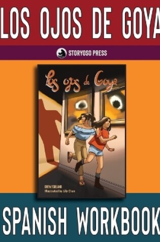 Cover of Los ojos de Goya Spanish Workbook