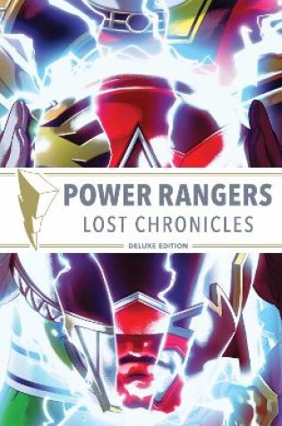 Cover of Power Rangers: Lost Chronicles Deluxe Edition HC