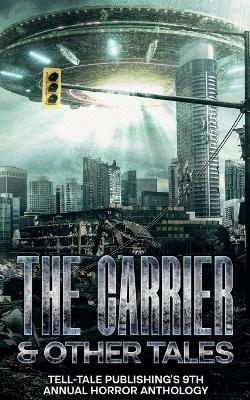 Book cover for The Carrier