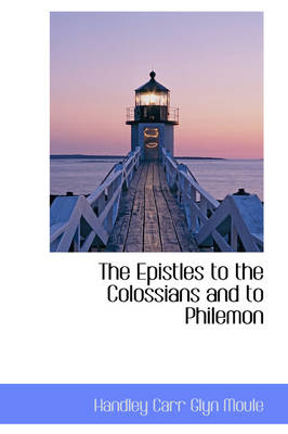 Book cover for The Epistles to the Colossians and to Philemon