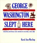 Book cover for George Washington Slept Here