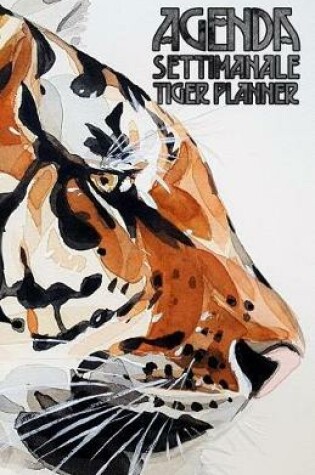 Cover of Agenda Settimanale Tiger Planner