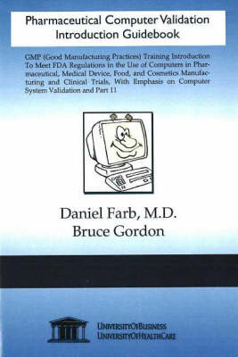 Book cover for Pharmaceutical Computer Validation Introduction Guidebook
