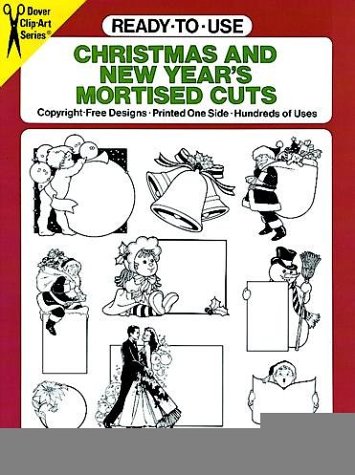 Cover of Ready-to-Use Christmas and New Year's Mortised Cuts