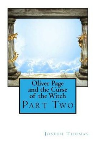 Cover of Oliver Page and the Curse of the Witch