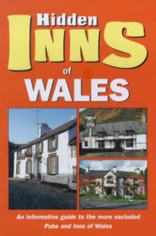 Cover of The Hidden Inns of Wales