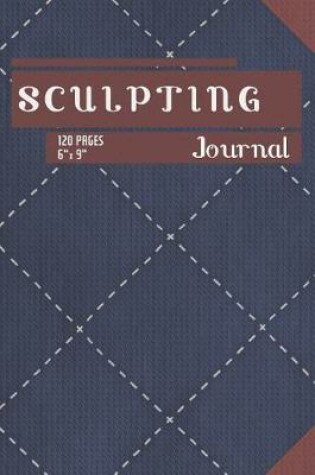 Cover of Sculpting Journal