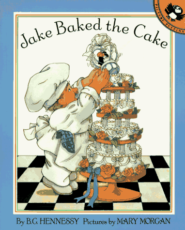 Book cover for Hennessy B. G. : Jake Baked the Cake