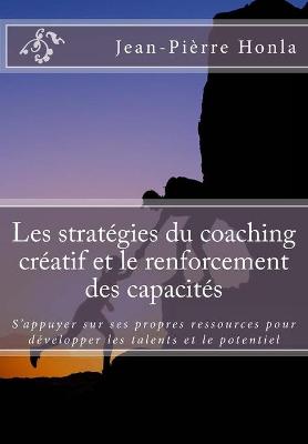 Book cover for Les strategies du coaching creatif et le renforcement des capacites