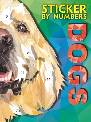 Book cover for Sticker by Numbers-Dogs