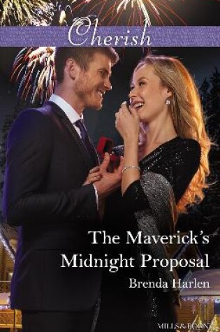 Cover of The Maverick's Midnight Proposal
