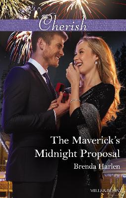 Book cover for The Maverick's Midnight Proposal